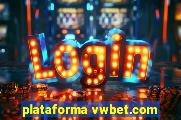 plataforma vwbet.com