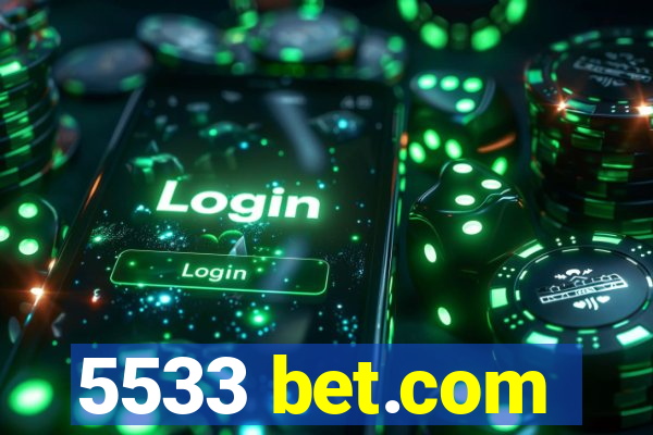 5533 bet.com