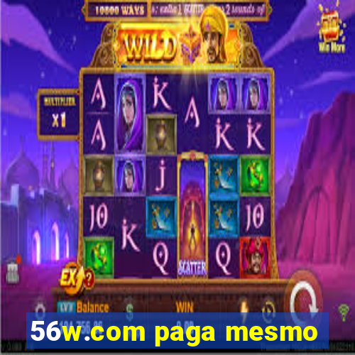 56w.com paga mesmo