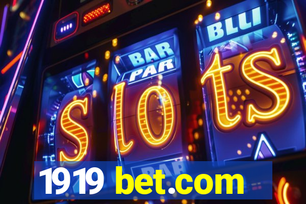 1919 bet.com