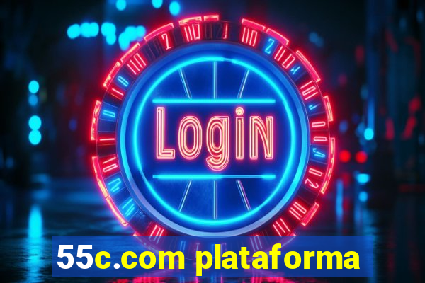 55c.com plataforma