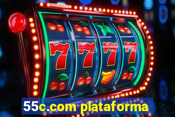 55c.com plataforma