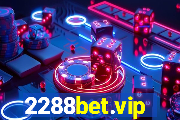 2288bet.vip