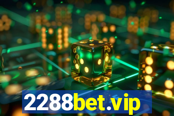 2288bet.vip