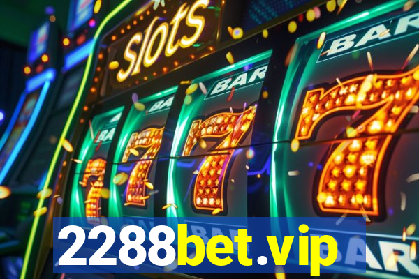 2288bet.vip