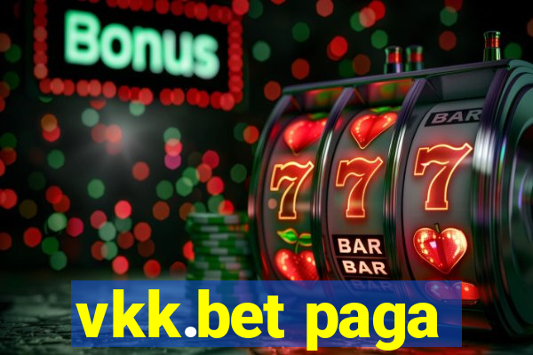 vkk.bet paga