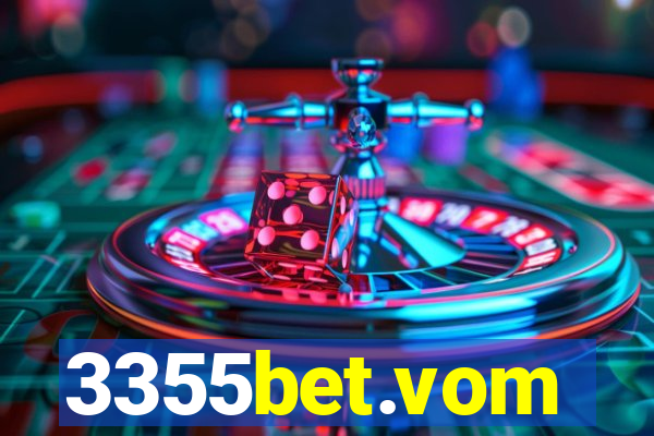 3355bet.vom