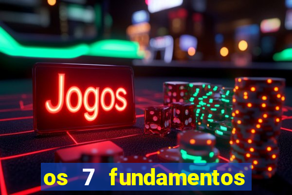 os 7 fundamentos da umbanda