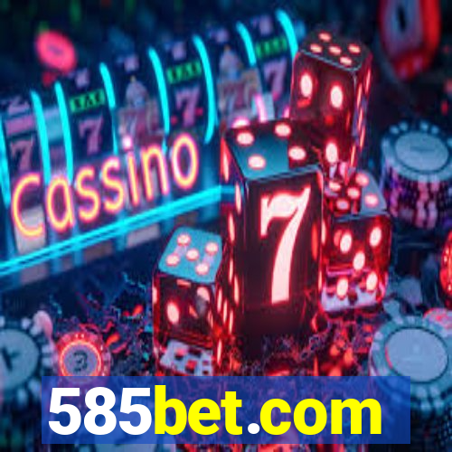 585bet.com