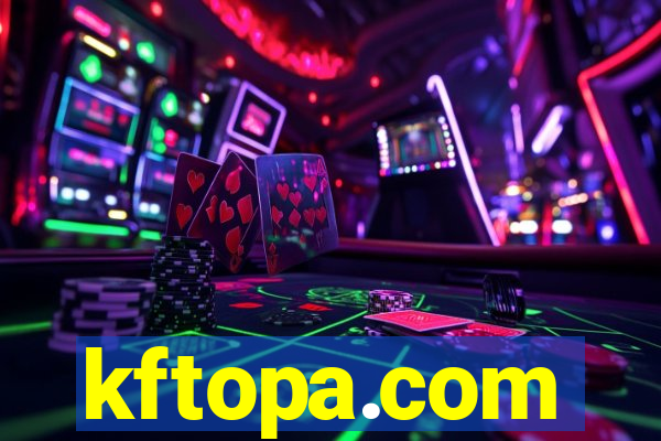 kftopa.com