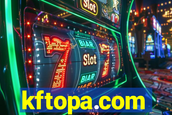 kftopa.com
