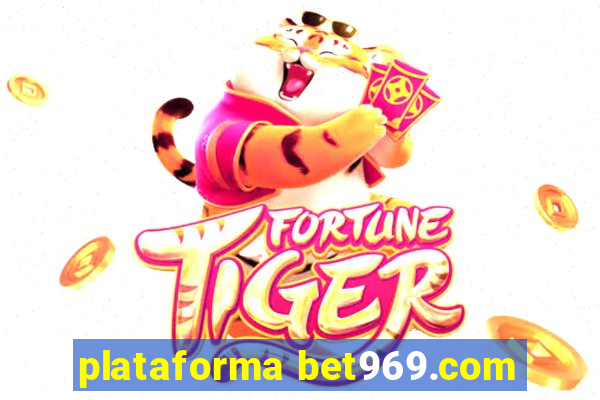 plataforma bet969.com