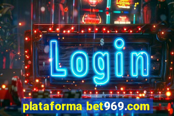 plataforma bet969.com
