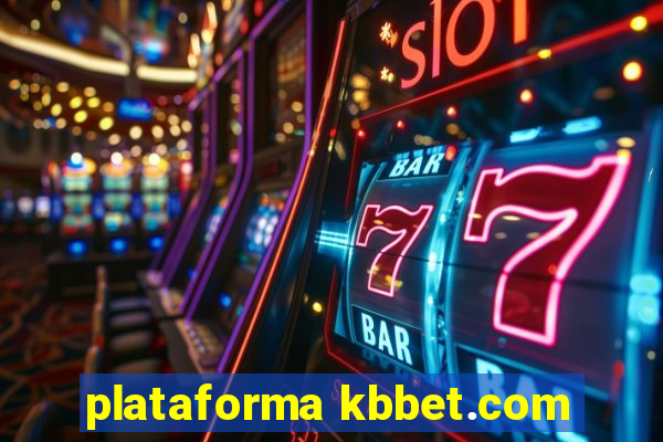 plataforma kbbet.com