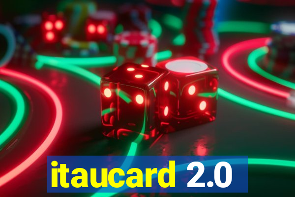 itaucard 2.0