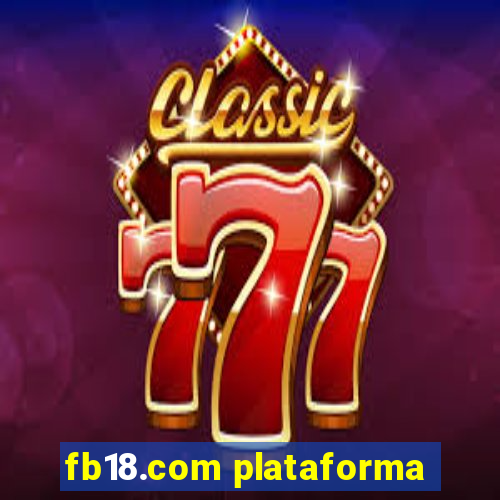 fb18.com plataforma
