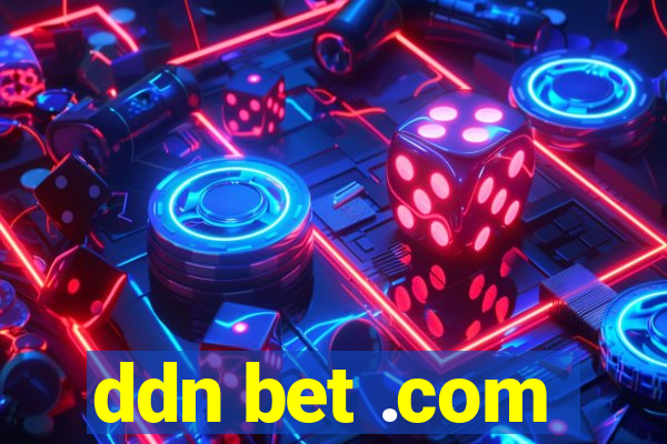 ddn bet .com