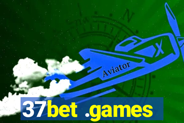 37bet .games