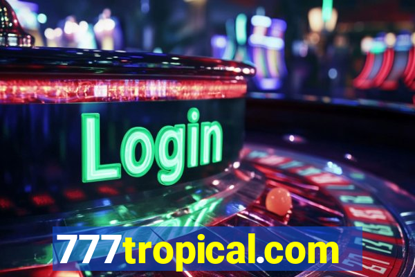 777tropical.com