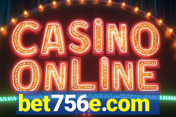 bet756e.com