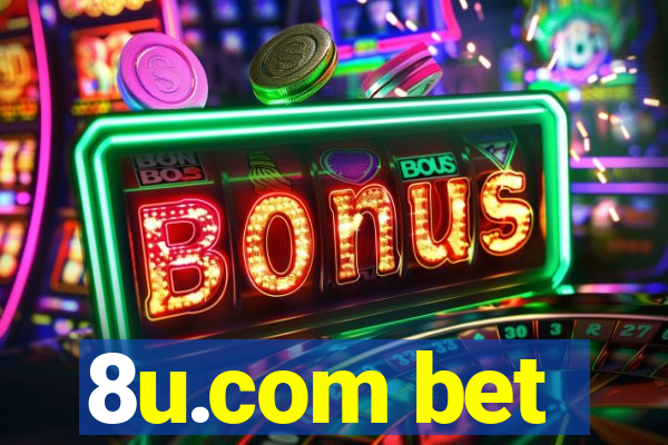 8u.com bet