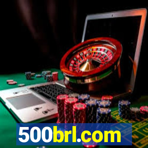 500brl.com