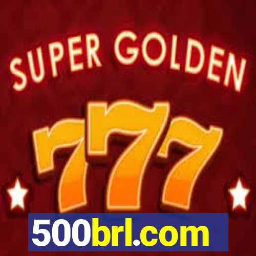 500brl.com