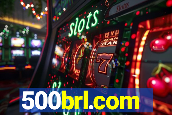 500brl.com
