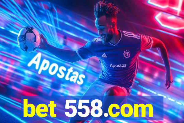 bet 558.com