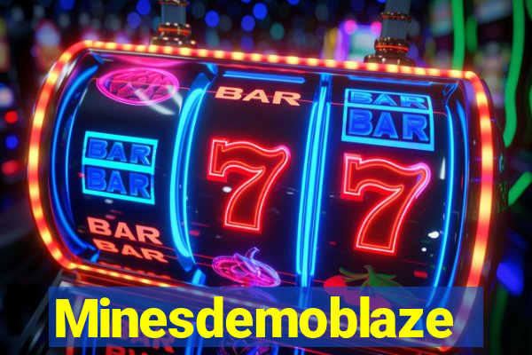 Minesdemoblaze