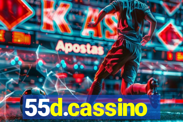 55d.cassino