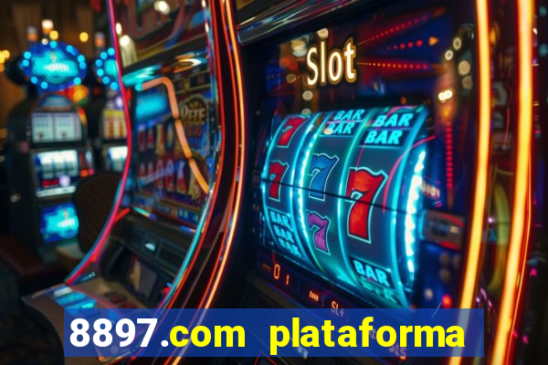 8897.com plataforma de jogos