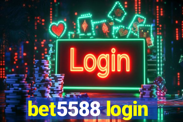 bet5588 login