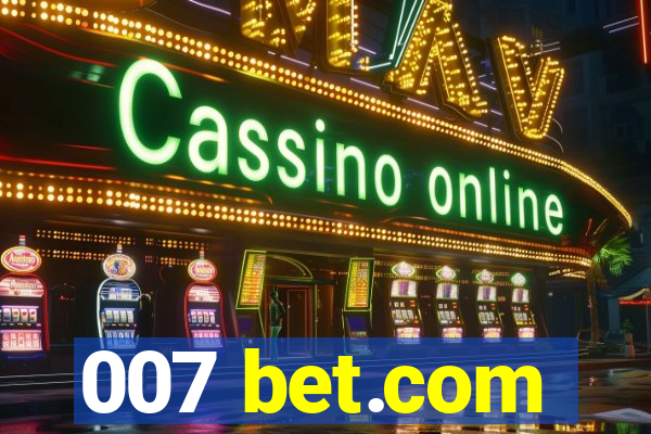 007 bet.com