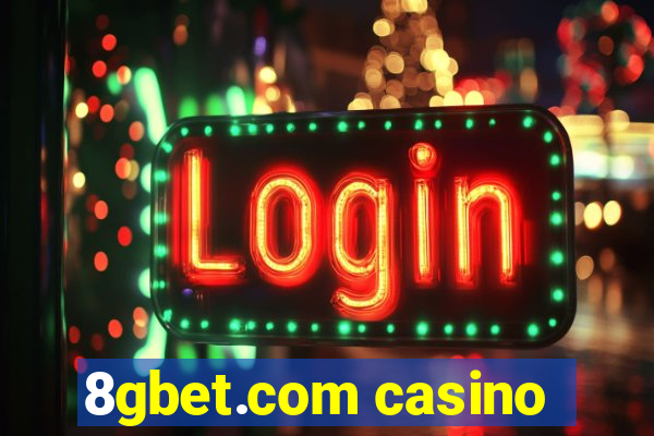 8gbet.com casino