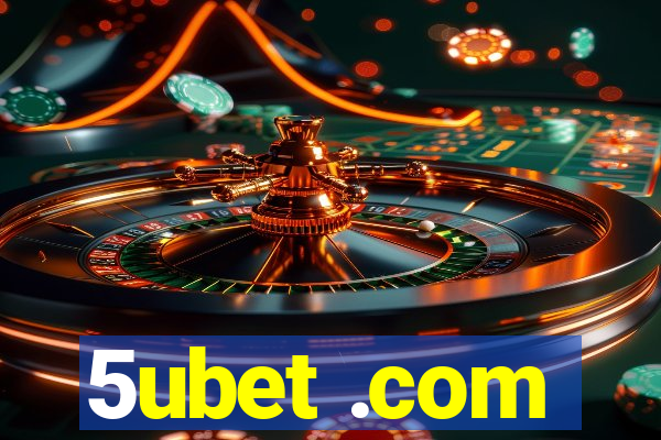 5ubet .com