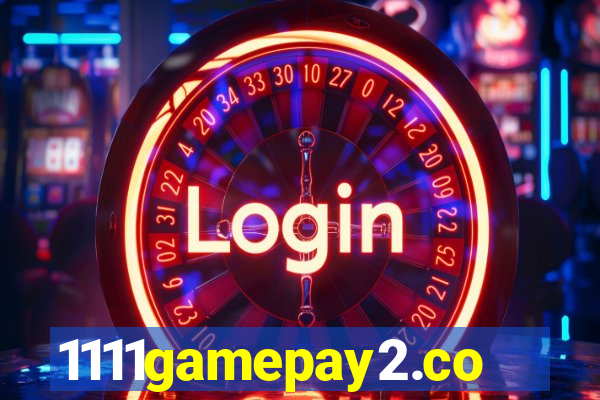 1111gamepay2.com