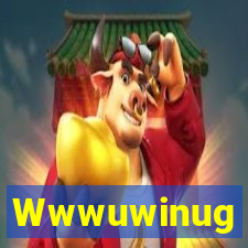 Wwwuwinug
