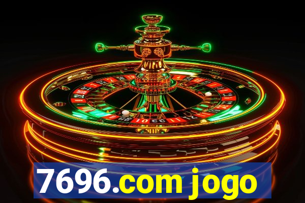 7696.com jogo
