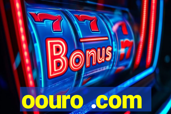 oouro .com
