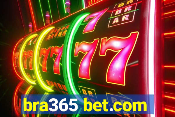 bra365 bet.com