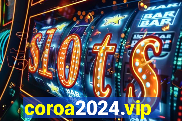 coroa2024.vip