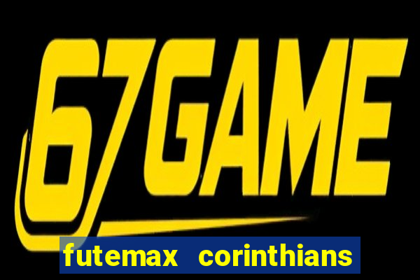 futemax corinthians e flamengo hoje