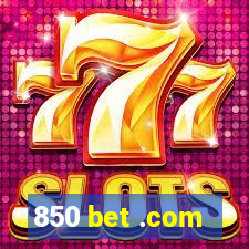 850 bet .com