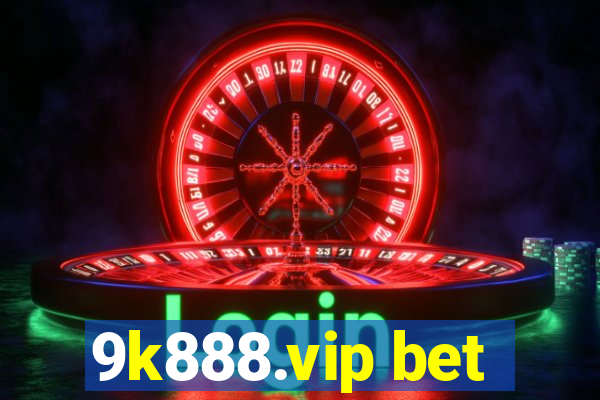9k888.vip bet
