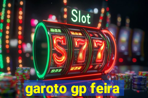 garoto gp feira