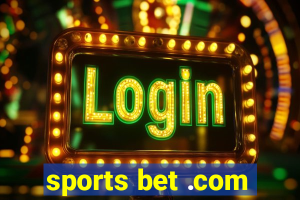 sports bet .com