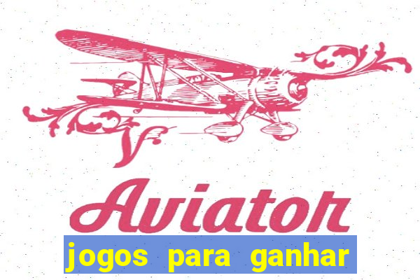 jogos para ganhar dinheiro de verdade direto no pix