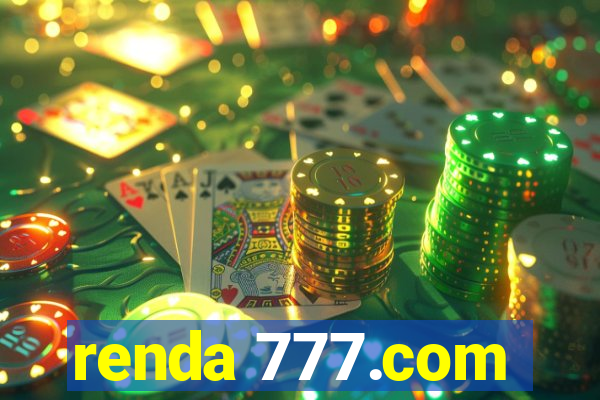 renda 777.com