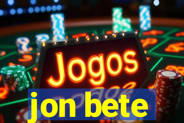 jon bete